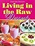 Living in the Raw Desserts