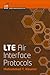 LTE Air Interface Protocols (Artech House Mobile Communications Library)