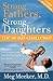 Strong Fathers, Strong Daughters by Meg Meeker Strong Fathers, Strong Daughters by Meg Meeker