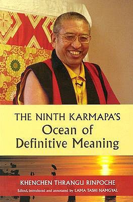 The Ninth Karmapa's Ocean of Definitive Meaning (Paperback)