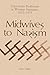 Midwives to Nazism: Univers...