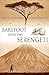 Barefoot over the Serengeti