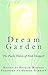 Dream Garden: The Poetic Vi...