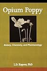 Opium Poppy: Botany, Chemistry, and Pharmacology