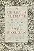 A Certain Climate: Essays in History, Arts, and Letters
