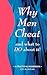 Why Men Cheat and What to Do About It: A Practical Handbook (Why Men Series)