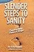 Slender Steps to Sanity by OAStepper