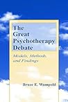 The Great Psychotherapy Debate by Bruce E. Wampold