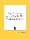 Mystic Union According to the Chaldean Oracles