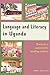 Language and Literacy in Uganda by Kate Parry