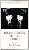 Instructions to the Double: Poems (Classic Contemporary) Instructions to the Double: Poems (Classic Contemporary)