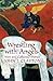 Wrestling with Angels: New ...