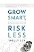 Grow Smart, Risk Less: A Lo...