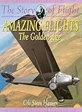 Amazing Flights - The Golden Age