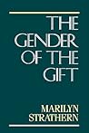 The Gender of the Gift: Problems with Women and Problems with Society in Melanesia