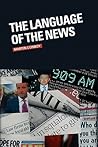 The Language of the News The Language of the News