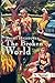 The Broken World: A novel