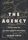 The Agency: William Morris and the Hidden History of Show Business