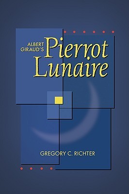 Albert Giraud's Pierrot Lunaire (Paperback)