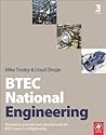 BTEC National Engineering: Mandatory and selected optional units for BTEC Level 3 in Engineering