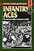 Infantry Aces: The German Soldier in Combat in WWII (Stackpole Military History Series)