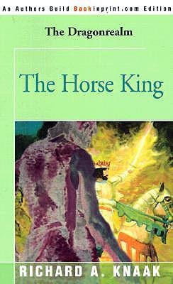 The Horse King (Dragonrealm, #7)