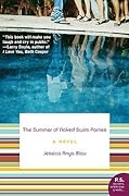 The Summer of Naked Swim Parties