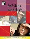 Self-Harm and Suicide (Emotional Health Issues)