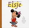 Elsje 1 | Een gelukkig kind kan tegenwoordig nergens meer ter... by Gerben Valkema
