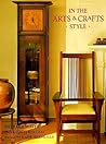 In the Arts & Crafts Style In the Arts & Crafts Style