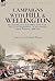 Campaigns With Hill & Wellington: the Reminiscences of an Officer of the 92nd-the Gordon Highlanders-in the Peninsula and at Waterloo, 1809-1816