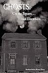 Ghosts: On the Square. . . And Elsewhere. . . .