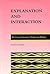 Explanation and Interaction: The Computer Generation of Explanatory Dialogues (ACL-MIT Series in Natural Language Processing) (ACL-MIT PRESS SERIES IN NATURAL LANGUAGE PROCESSING)