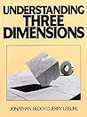 Understanding Three Dimensions Understanding Three Dimensions