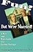 Fun? But We're Married!: A Wise and Witty Guide to a Lasting Marriage