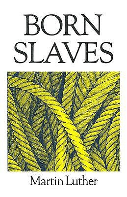 Born Slaves