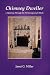 Chimney Dweller by Janet G. Miller