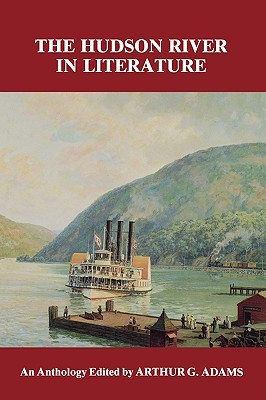 The Hudson River in Literature: An Anthology (Paperback)