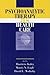 Psychoanalytic Therapy as Health Care: Effectiveness and Economics in the 21st Century