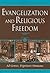 Evangelization and Religious Freedom: Ad Gentes, Dignitatis Humanae (Rediscovering Vatican II)