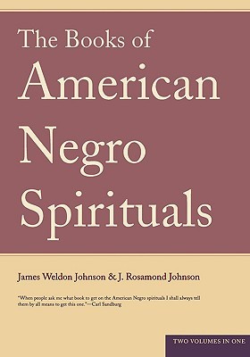 The Books of American Negro Spirituals (Paperback)