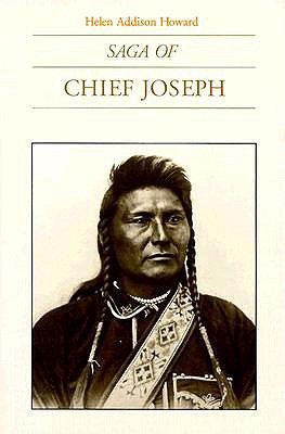 Saga of Chief Joseph (Paperback)