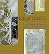 Recapturing a Homeric Legacy: Images and Insights from the Venetus A Manuscript of the Iliad (Hellenic Studies Series) Recapturing a Homeric Legacy: Images and Insights from the Venetus A Manuscript of the Iliad (Hellenic Studies Series)