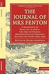 The Journal of Mrs Fenton: A Narrative of Her Life in India, the Isle of France (Mauritius) and Tasmania During the Years 1826–1830 (Cambridge Library Collection - Travel and Exploration in Asia)