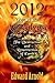 2012 - Year of the Apocalypse: The Destruction And Resurrection of Earth