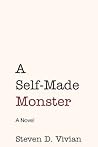 A Self Made Monster
