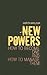 New Powers: How to Become One and How to Manage Them (Columbia/Hurst)