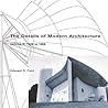 The Details of Modern Architecture, Volume 2: 1928 to 1988 The Details of Modern Architecture, Volume 2: 1928 to 1988