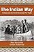 The Indian Way: Indians and the North American Fur Trade