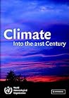 Climate: Into the 21st Century